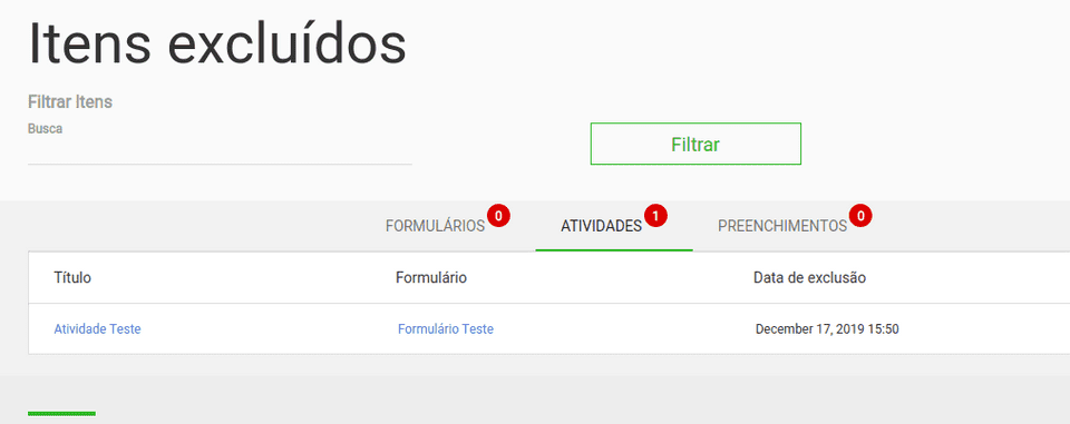 Tela de itens excluídos com Atividades, Preenchimentos e Formulários